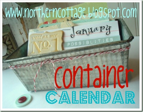 northern cottage container calendar