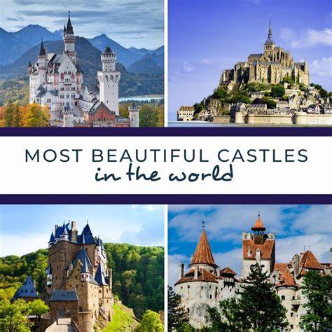 10 Beautiful Castles You Need to See for Yourself